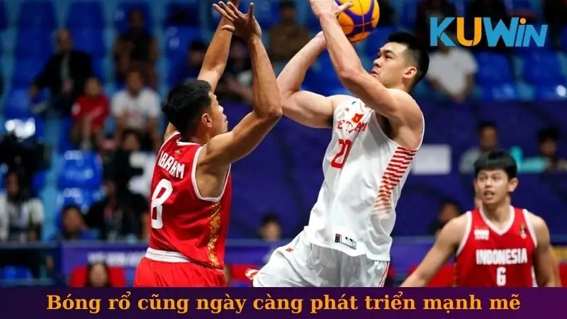 Tin Tức Thể Thao Kuwin - Những Sự Kiện Đáng Chú Ý Nhất 3 Bóng rổ cũng ngày càng phát triển mạnh mẽ