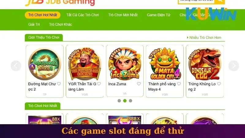 JBD nổ hũ 2 Các game slot đáng để thử