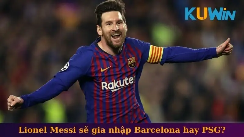 Tin Tức Thị Trường Bóng Đá Đáng Chú Ý Nhất Trong Mùa Hè 2025 1 Lionel Messi sẽ gia nhập Barcelona hay PSG?