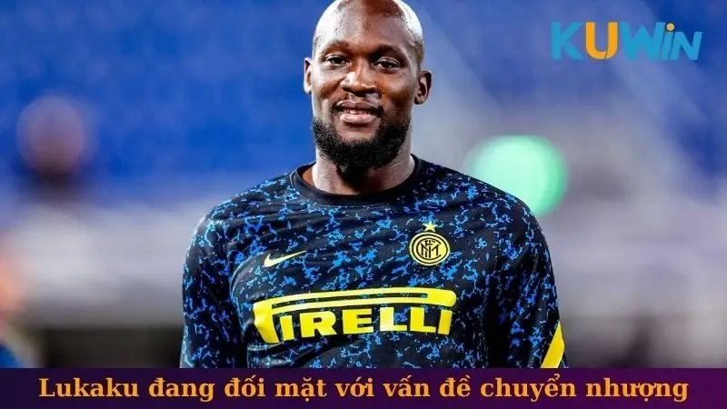 Tin Tức Thị Trường Bóng Đá Đáng Chú Ý Nhất Trong Mùa Hè 2025 3 Romelu Lukaku đang đối mặt với vấn đề chuyển nhượng