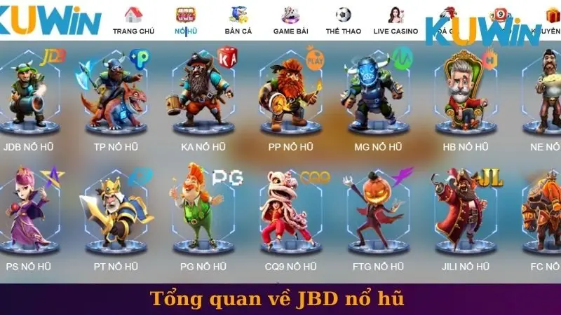JBD nổ hũ 1 Tổng quan về JBD nổ hũ