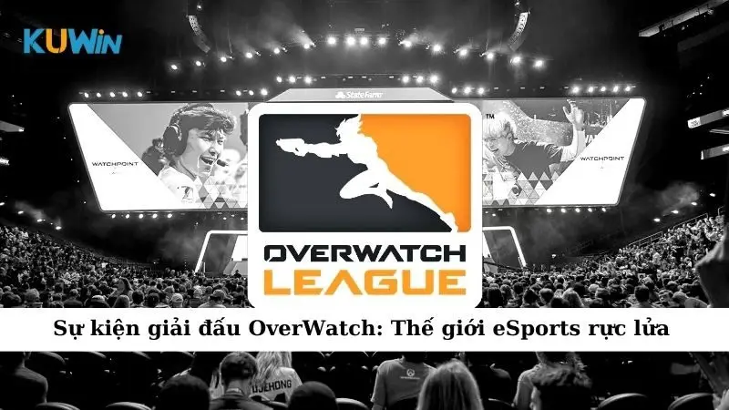 Sự kiện giải đấu OverWatch
