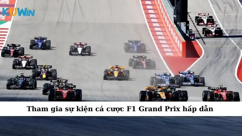 Sự Kiện Cá Cược F1 Grand Prix: Đỉnh Cao Tốc Độ Và Cơ Hội 2 Tham gia sự kiện cá cược F1 Grand Prix hấp dẫn