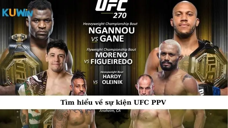 Sự Kiện Cá Cược UFC PPV: Cơ Hội Thắng Lớn Cho 1 Số Dân Chơi 1 Tìm hiểu về sự kiện UFC PPV